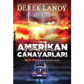 Amerikan Canavarları - Derek Landy
