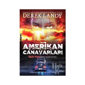 Amerikan Canavarları - Derek Landy
