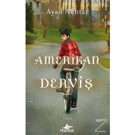 Amerikan Derviş - Ayad Akhtar