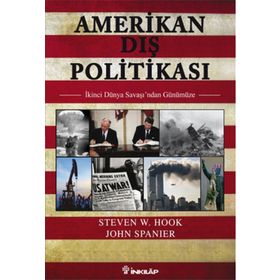 Amerikan Dış Politikası - Steven W. Hook John Spanier