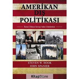 Amerikan Dış Politikası - Steven W. Hook John Spanier