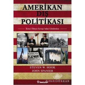 Amerikan Dış Politikası - Steven W. Hook John Spanier