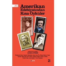 Amerikan Edebiyatından Kısa Öyküler - Kolektif
