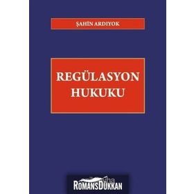 AMERIKAN FEDERAL İDARE HUKUKUNDA REGÜLASYON - CENK ŞAHİN