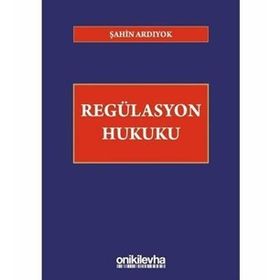 AMERIKAN FEDERAL İDARE HUKUKUNDA REGÜLASYON - CENK ŞAHİN