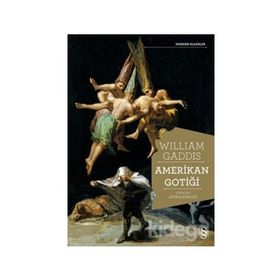 Amerikan Gotiği - William Gaddis
