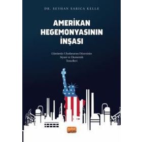 Amerikan Hegemonyasının İnşası Nobel Bilimsel Eserler