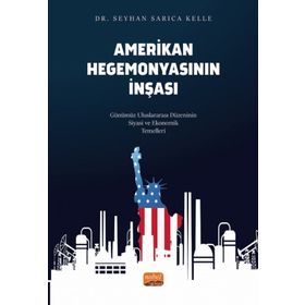 Amerikan Hegemonyasının İnşası Nobel Bilimsel Eserler