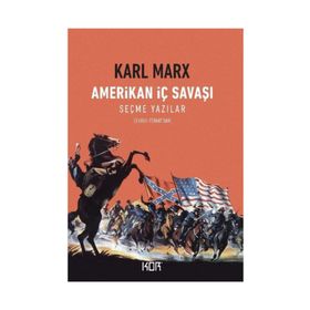 Amerikan İç Savaşı - Karl Marx