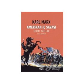 Amerikan İç Savaşı - Karl Marx