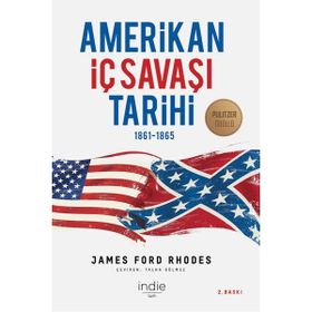 Amerikan İç Savaşı Tarihi - James Ford Rhodes