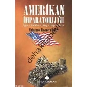 Amerikan İmparatorluğu - Muhammed Hasaneyn Heykel