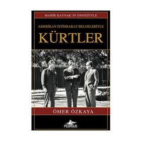 AMERIKAN İSTIHBARAT BELGELERIYLE KÜRTLER (CILTLI) - ÖMER ÖZKAYA