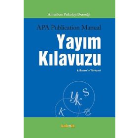 Amerikan Psikoloji Derneği Yayım Kılavuzu - Cenk Pamay;Zeynep Gökay Üstün