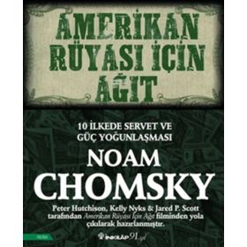 Amerikan Rüyası İçin Ağıt - Noam Chomsky