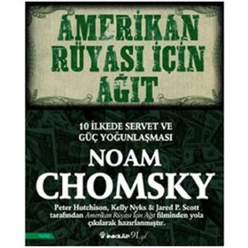 Amerikan Rüyası İçin Ağıt - Noam Chomsky