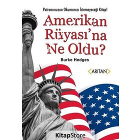 AMERIKAN RÜYASINA NE OLDU ? - BURKE HEDGES
