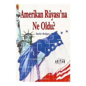 AMERIKAN RÜYASINA NE OLDU ? - BURKE HEDGES