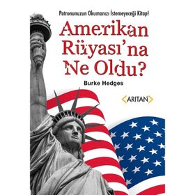 AMERIKAN RÜYASINA NE OLDU ? - BURKE HEDGES