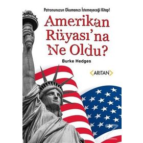 AMERIKAN RÜYASINA NE OLDU ? - BURKE HEDGES