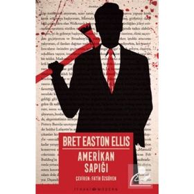 AMERIKAN SAPIĞI - BRET EASTON ELLIS