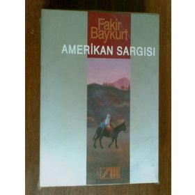 AMERIKAN SARGISI - FAKIR BAYKURT