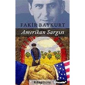 AMERIKAN SARGISI - FAKIR BAYKURT