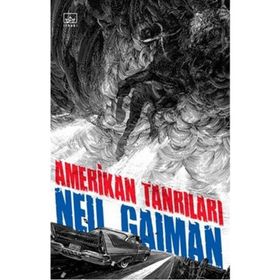 Amerikan Tanrıları - Neil Gaiman