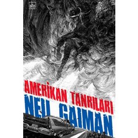 Amerikan Tanrıları - Neil Gaiman