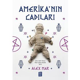 Amerika’nın Cadıları - Alex Mar