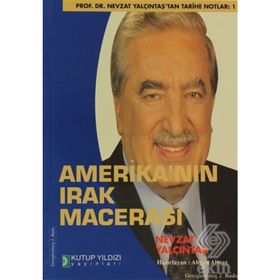 AMERİKA'NIN IRAK MACERASI - AHMET ALMAZ;NEVZAT YALÇINTAŞ