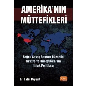 Amerikanın Müttefikleri - Fatih Bayezit