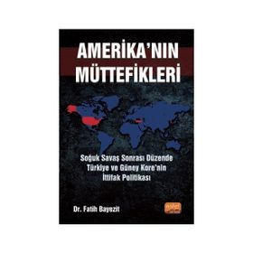 Amerikanın Müttefikleri - Fatih Bayezit