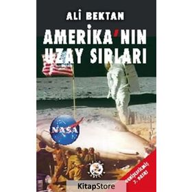 AMERİKAN'IN UZAY SIRLARI - ALI BEKTAN