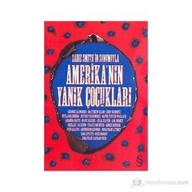 Amerika’nın Yanık Çocukları - Zadie Smith