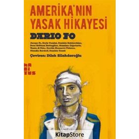 Amerika’nın Yasak Hikayesi - Dario Fo