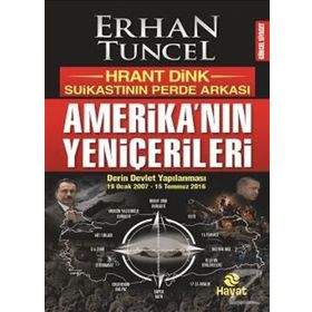 Amerika’nın Yeniçerileri - Erhan Tuncel