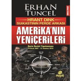 Amerika’nın Yeniçerileri - Erhan Tuncel