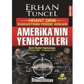 Amerika’nın Yeniçerileri - Erhan Tuncel