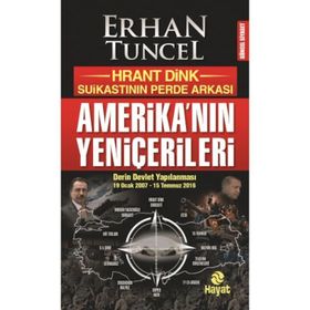 Amerika’nın Yeniçerileri - Erhan Tuncel