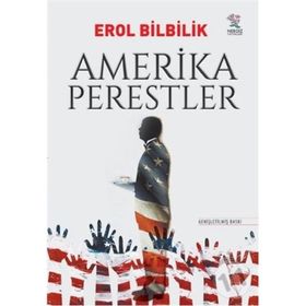 AMERIKAPERESTLER - EROL BILBILIK