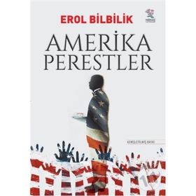 AMERIKAPERESTLER - EROL BILBILIK