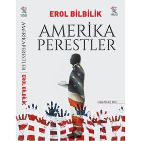 AMERIKAPERESTLER - EROL BILBILIK
