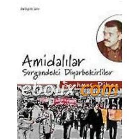 AMİDALILAR SÜRGÜNDEKİ DIYARBEKIRLILER - ŞEYHMUS DIKEN