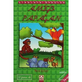 Amigo Papağan - Nur İçözü