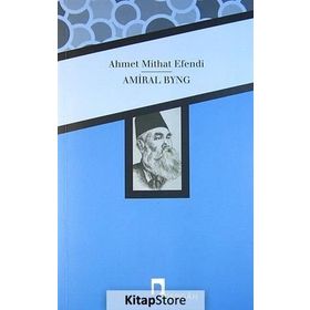 Amiral Byng / Ahmet Mithat Efendi