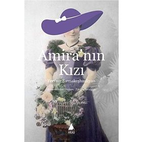 Amira’nın Kızı - Yervant Sırmakeşhanlıyan
