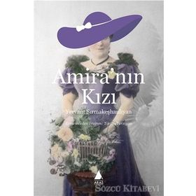 Amira’nın Kızı - Yervant Sırmakeşhanlıyan