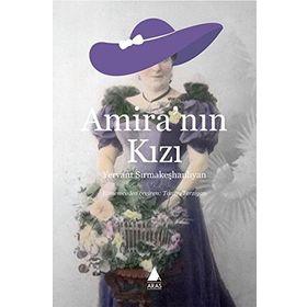 Amira’nın Kızı - Yervant Sırmakeşhanlıyan