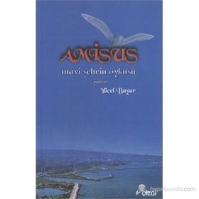 AMISUS MAVI ŞEHRİN ÖYKÜSÜ SAMSUN - YÜCEL BAYAR